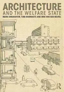 Arquitectura y Estado del Bienestar - Architecture and the Welfare State