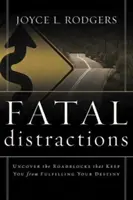 Distracciones fatales - Fatal Distractions