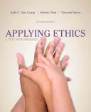 Aplicar la ética: Un texto con lecturas - Applying Ethics: A Text with Readings