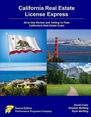 Licencia de Bienes Raíces de California Express: Todo-en-Uno Revisión y Pruebas para Aprobar el Examen de Bienes Raíces de California - California Real Estate License Express: All-in-One Review and Testing to Pass California's Real Estate Exam