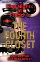 El Cuarto Armario (Five Nights at Freddy's #3) - The Fourth Closet (Five Nights at Freddy's #3)