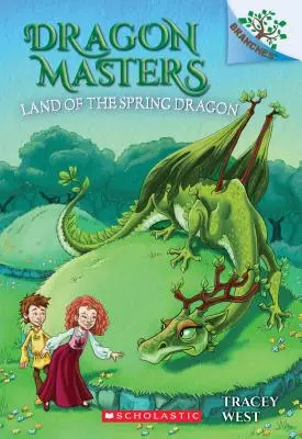 La Tierra del Dragón de Primavera: Un libro de ramas (Dragon Masters #14), 14 - Land of the Spring Dragon: A Branches Book (Dragon Masters #14), 14