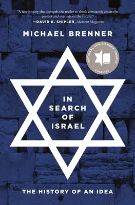 En busca de Israel: La historia de una idea - In Search of Israel: The History of an Idea