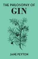 Filosofía de la ginebra - Philosophy of Gin