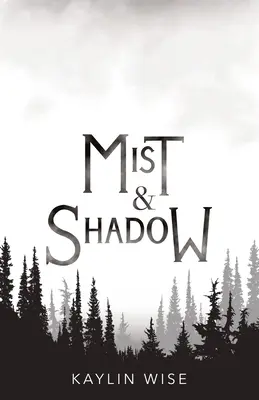 Niebla y sombra - Mist and Shadow