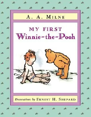 Mi primer Winnie-The-Pooh - My First Winnie-The-Pooh