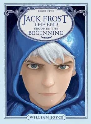 Jack Frost, 5: El fin se convierte en principio - Jack Frost, 5: The End Becomes the Beginning