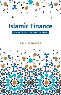 Finanzas islámicas: Una introducción práctica - Islamic Finance: A Practical Introduction