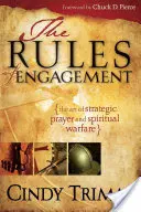 Reglas de combate: El arte de la oración estratégica y la guerra espiritual - Rules of Engagement: The Art of Strategic Prayer and Spiritual Warfare