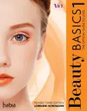 Fundamentos de la belleza - Guía oficial del nivel 1 (Edición revisada) (Nordmann Lorraine (Hugh Baird College)) - Beauty Basics - The Official Guide to Level 1 (Revised Edition) (Nordmann Lorraine (Hugh Baird College))