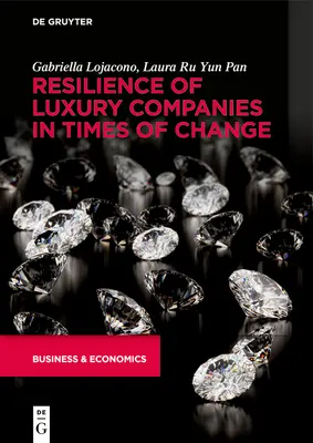 Resiliencia de las empresas de lujo en tiempos de cambio - Resilience of Luxury Companies in Times of Change