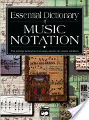 Diccionario esencial de notación musical: Libro de bolsillo - Essential Dictionary of Music Notation: Pocket Size Book