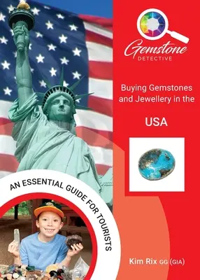 El detective de piedras preciosas: Compra de piedras preciosas y joyas en EE.UU. - The Gemstone Detective: Buying Gemstones and Jewellery in the USA