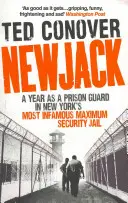 Newjack - Un año como funcionario de prisiones en la cárcel de máxima seguridad más infame de Nueva York - Newjack - A Year as a Prison Guard in New York's Most Infamous Maximum Security Jail