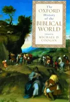 Historia Oxford del mundo bíblico - The Oxford History of the Biblical World