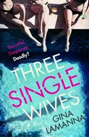 Tres esposas solteras - Three Single Wives
