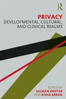 La intimidad: Ámbitos evolutivo, cultural y clínico - Privacy: Developmental, Cultural, and Clinical Realms