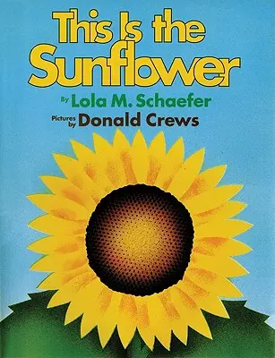 Este es el girasol - This Is the Sunflower