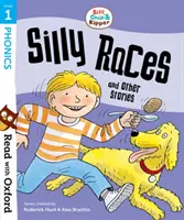 Lee con Oxford: Etapa 1: Biff, Chip y Kipper: Silly Races and Other Stories - Read with Oxford: Stage 1: Biff, Chip and Kipper: Silly Races and Other Stories