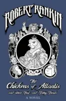 Los pollos de la Atlántida y otros bichos asquerosos - Chickens of Atlantis and Other Foul and Filthy Fiends