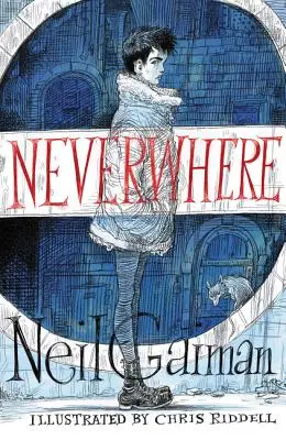 Neverwhere Edición Ilustrada - Neverwhere Illustrated Edition