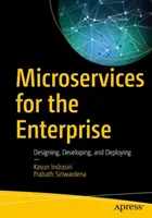 Microservicios para la Empresa: Diseño, Desarrollo e Implantación - Microservices for the Enterprise: Designing, Developing, and Deploying