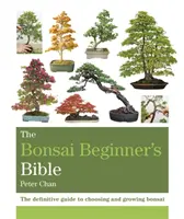 La Biblia del Bonsái para principiantes - The Bonsai Beginner's Bible