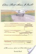 ¿Significa eso que he suspendido? Una mirada humorística al control de pilotos - Does That Mean I Fail? a Humorous Look at Pilot Checkrides