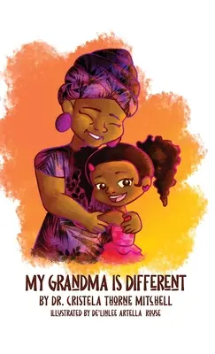Mi abuela es diferente - My Grandma is Different