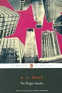 El durmiente despierta - The Sleeper Awakes