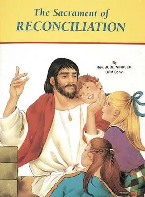 El Sacramento de la Reconciliación - The Sacrament of Reconcilia