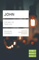 Juan (Lifebuilder Study Guides) - El camino a la vida verdadera (Connelly Douglas (Author)) - John (Lifebuilder Study Guides) - The Way to True Life (Connelly Douglas (Author))