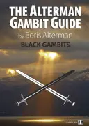 Guía del gambito Alterman: Gambitos negros 1 - Alterman Gambit Guide - Black Gambits 1