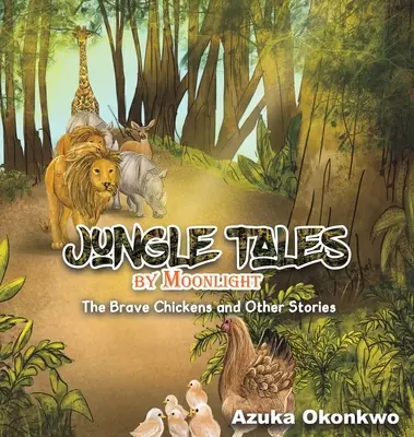 Cuentos de la selva a la luz de la luna - Jungle Tales by Moonlight