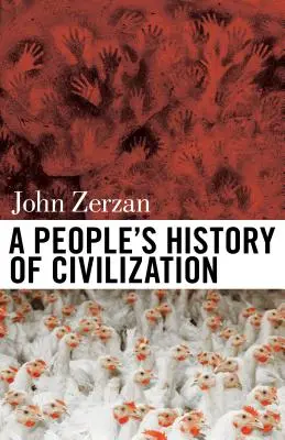 Historia popular de la civilización - A People's History of Civilization