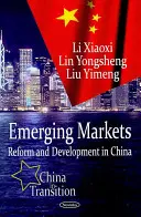 Mercados emergentes - Reforma y desarrollo en China - Emerging Markets - Reform & Development in China