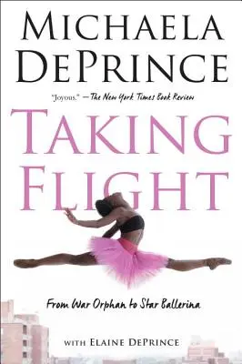 Alzar el vuelo: De huérfana de guerra a bailarina estrella - Taking Flight: From War Orphan to Star Ballerina