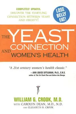 La conexión de la levadura y la salud de la mujer - The Yeast Connection and Women's Health
