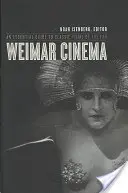 El cine de Weimar: Guía esencial de películas clásicas de la época - Weimar Cinema: An Essential Guide to Classic Films of the Era