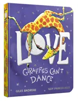 El Amor De Las Jirafas No Puede Bailar Libro De Mesa - Love from Giraffes Can't Dance Board Book