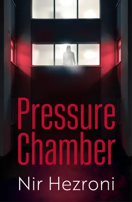 Cámara de presión - Un thriller apasionante ambientado en Tel Aviv - Pressure Chamber - A gripping thriller set in Tel Aviv