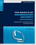 Los fundamentos de la seguridad de la información: Comprensión de los fundamentos de la seguridad de la información en la teoría y en la práctica - The Basics of Information Security: Understanding the Fundamentals of Infosec in Theory and Practice