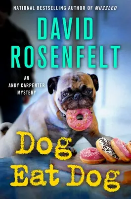 Perro come perro: Un misterio de Andy Carpenter - Dog Eat Dog: An Andy Carpenter Mystery