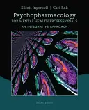 Psicofarmacología para profesionales de la salud mental: Un enfoque integrador - Psychopharmacology for Mental Health Professionals: An Integrative Approach