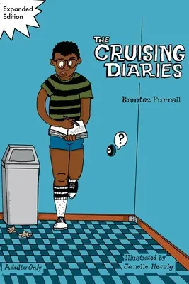 Diarios de crucero: Edición ampliada - The Cruising Diaries: Expanded Edition