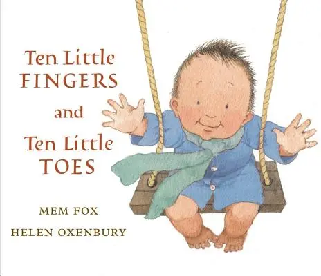 Diez deditos en la mano y diez deditos en el pie - Ten Little Fingers and Ten Little Toes