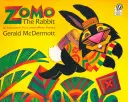 Zomo el Conejo: un cuento de embaucadores de África Occidental - Zomo the Rabbit: A Trickster Tale from West Africa