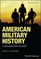 Historia militar americana: Lectura documental - American Military History: A Documentary Reader