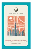 Minutos desde la Ciudad Milagrosa - Minutes from the Miracle City