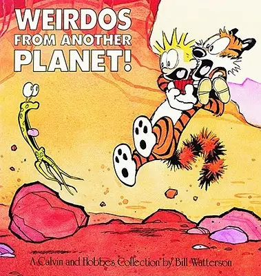 Bichos raros de otro planeta, 7: Colección Calvin y Hobbes - Weirdos from Another Planet!, 7: A Calvin and Hobbes Collection